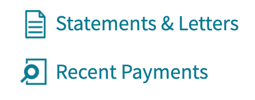 Statements & Letters and Recent Payments Image of Two logos of documents that reads, Statements & Letters and Recent Payments